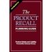 The Product Recall Planning Guide