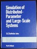 Simulation of Distributed-Parameter and Large-Scale Systems: Proceedings of the Imacs European Simulation Meeting on Simulation of Distributed-Parame