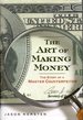 The Art of Making Money: the Story of a Master Counterfeiter