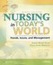 Nursing in Today's World: Trends, Issues, and Management (Point (Lippincott Will