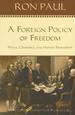 A Foreign Policy of Freedom: Peace, Commerce, and Honest Friendship