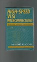 High-Speed Vlsi Interconnections: Modeling, Analysis, and Simulation (Wiley Series in Microwave and Optical Engineering)