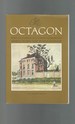 The Octagon: Being an Account of a Famous Washington Residence, Its Great Years, Decline, and Restoration