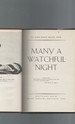 Many a Watchful Night [Signed By Author]