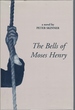 The Bells of Moses Henry