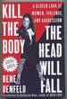 Kill the Body, the Head Will Fall: a Closer Look at Women, Violence, and Aggression