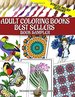 Adult Coloring Books Best Sellers Sampler: Stress Relief Designs (Coloring Pages for Adults Samplers) (Volume 2)