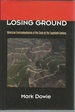 Losing Ground: American Environmentalism at the Close of the Twentieth Century