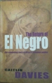 The Return of El Negro-the Compelling Story of Africa's Unknown Soldier