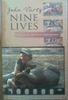 Nine Lives: Memoirs of a Maverick Conservationist