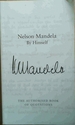 Mandela-Nelson Mandela By Himself: the Authorised Book of Quotations