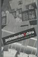 Postmodernism and China (Boundary 2: an International Journal of Literature and Culture)