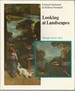 Looking at Landscapes Through Artists' Eyes (Through Artists' Eyes)