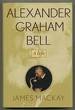 Alexander Graham Bell a Life