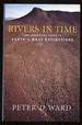 Rivers in Time: the Search for Clues to Earth's Mass Extinctions