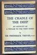 The Cradle of the Deep: an Account of a Voyage to the West Indies