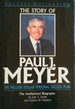 Story of Paul J. Meyer: the Million Dollar Personal Success Plan