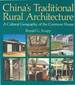 China's Traditional Rural Architecture: a Cultural Geography of the Common House