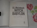 The Witch of Babylon: Book One in the Mesopotamian Trilogy: Signed