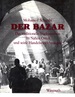 Der Bazar: Das Traditionelle Stadtzentrum Im Nahen Osten Und Seine Handelseinrichtungen