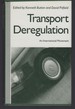 Transport Deregulation: an International Movement