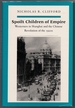 Spoilt Children of Empire: Westerners in Shanghai and the Chinese Revolution of the 1920s
