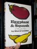 Eggplant and Squash: a Versatile Feast