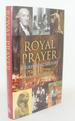 Royal Prayer a Surprising History