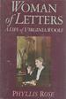 Woman of Letters: a Life of Virrginia Woolf