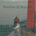 Bonfired & Beacons: Great Lakes Lighthouses [Signed By Notable]