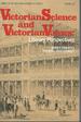 Victorian Science and Victorian Values [Annals of the New York Academy of Sciences Volume 360]