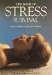 The Book of Stress Survival: How to Relax and Live Positively