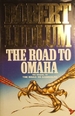 The Road to Omaha