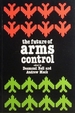 The Future of Arms Control