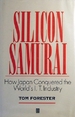 Silicon Samurai: How Japan Conquered the World's It Industry