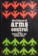 The Future of Arms Control