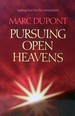 Pursuing Open Heavens