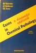 Cases in Chemical Pathology: a Diagnostic Approach