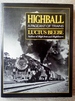 Highball: a Pageant of Trains