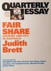 Fair Share: Quarterly Essay: Issue 42, 2011