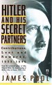 Hitler and His Secret Partners: Contributions, Loot and Rewards, 1933-1945