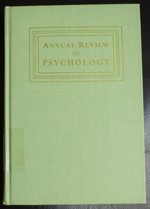Annual Review of Psychology, Volume 6;