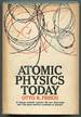 Atomic Physics Today