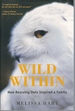 Wild Within: How Rescuing Owls Inspired a Family