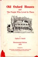 Old Oxford Houses and the People Who Lived in Them