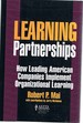 Learning Partnerships: How Leading American Companies Implement Organizational Learning