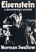 Eisenstein: a Documentary Portrait