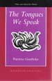 The Tongues We Speak