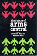 The Future of Arms Control