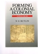 Forming a Colonial Economy: Australia 1810 1850